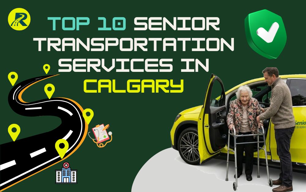 Top 10 Senior Transportation Services in Calgary