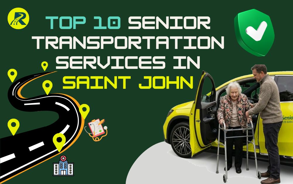 Top 10 Senior Transportation Services in Saint John