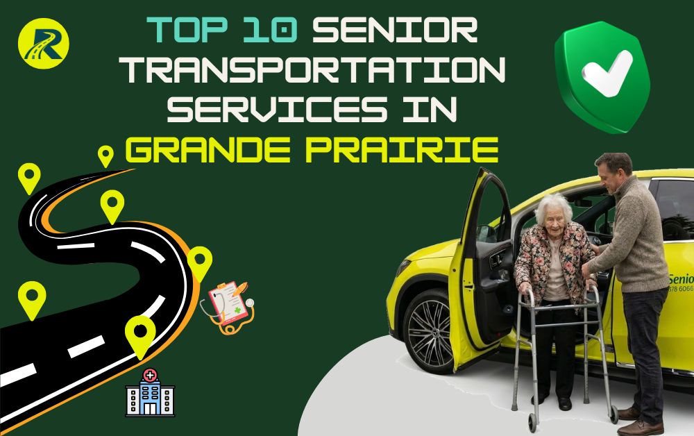 Top 10 Senior Transportation Services in Grande Prairie