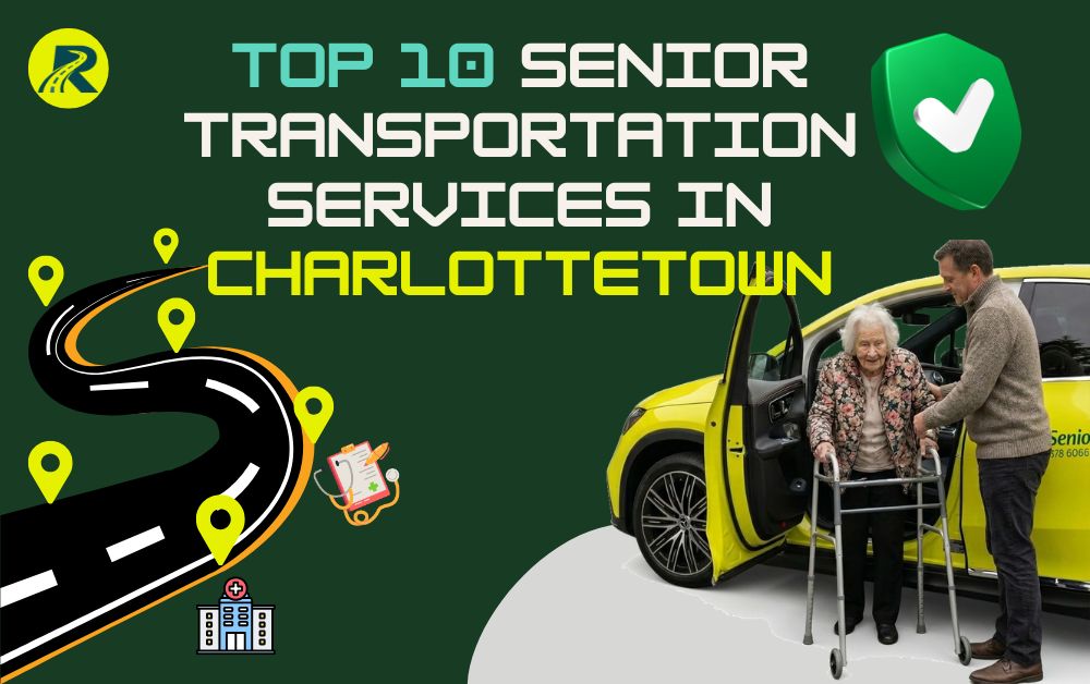 Top 10 Senior Transportation Services in Charlottetown