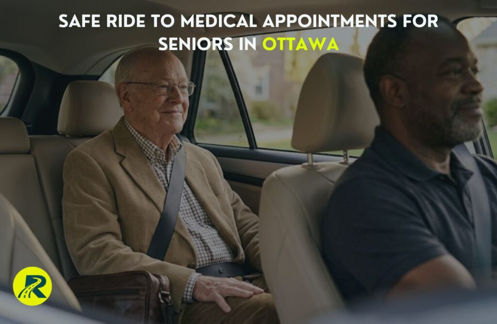 Safe Ride to Medical Appointments for Seniors in Ottawa