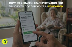 How to Arrange Transportation for Seniors to Doctor Visits in Edmonton