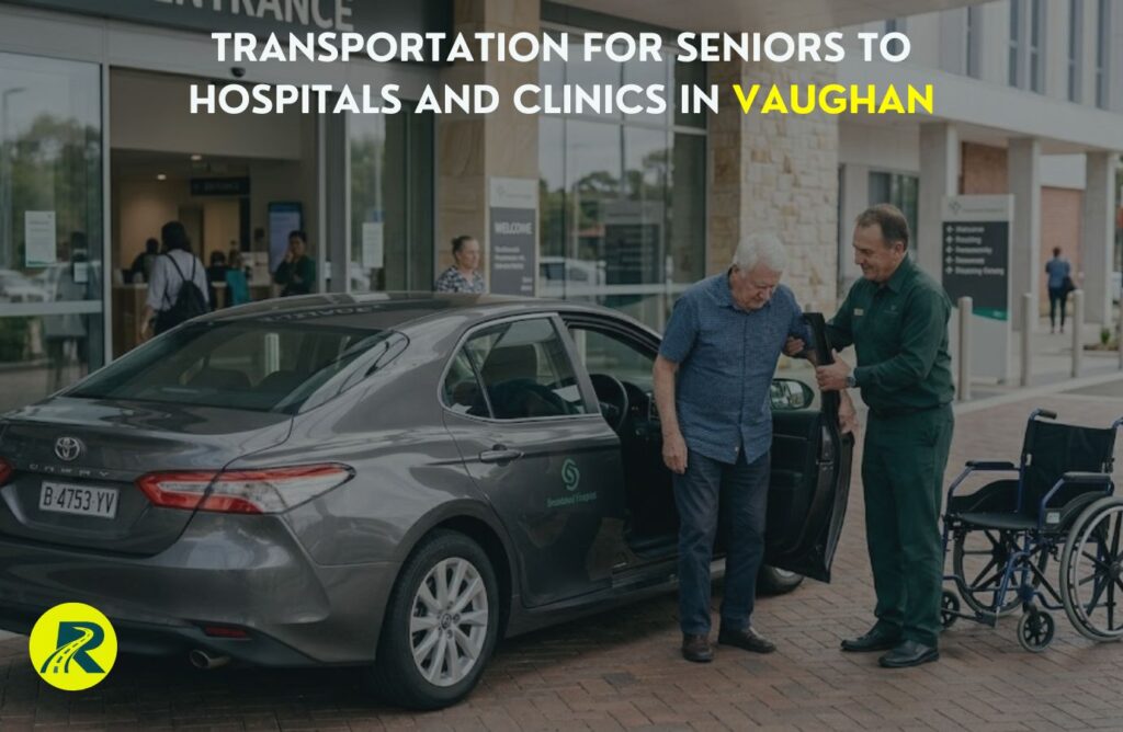 Transportation for Seniors to Hospitals and Clinics in Vaughan