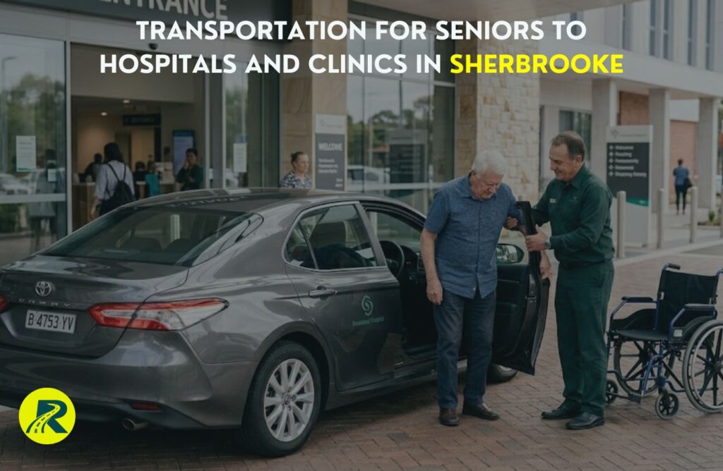 Transportation for Seniors to Hospitals and Clinics in Sherbrooke