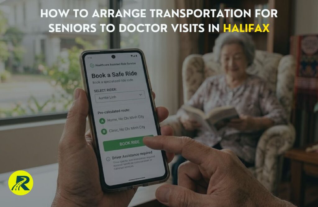 How to Arrange Transportation for Seniors to Doctor Visits in Halifax