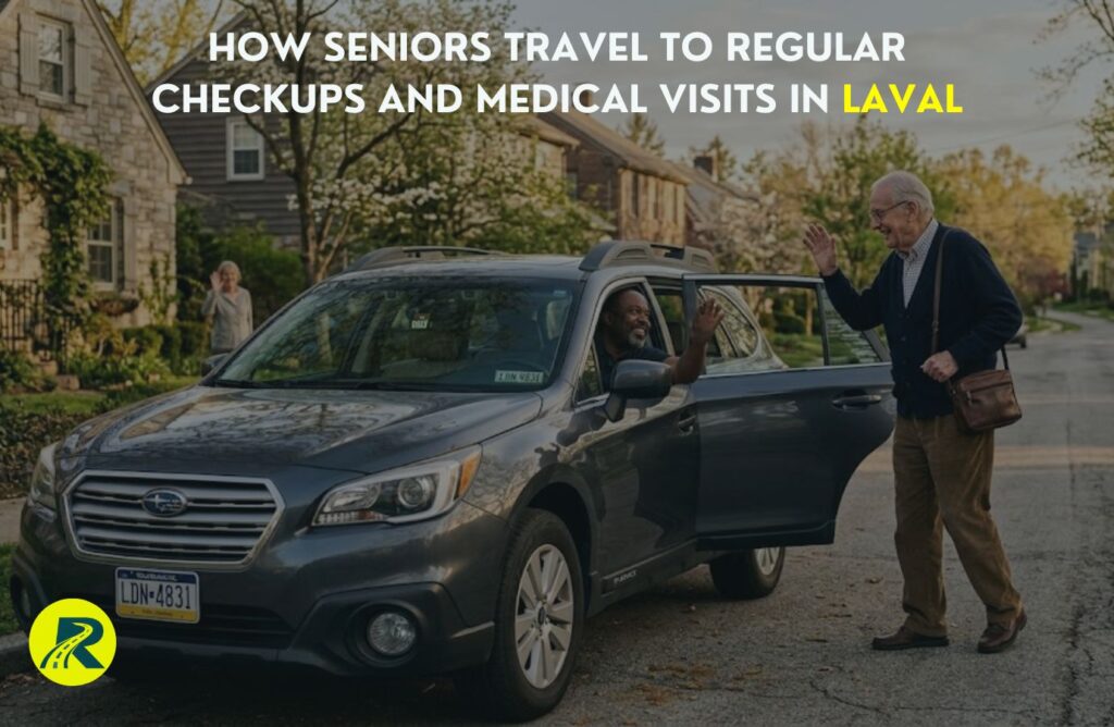 How Seniors Travel to Regular Checkups and Medical Visits in Laval